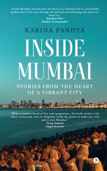 Paperback Inside Mumbai: Stories From The Heart Of A Vibrant City Book