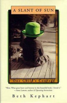 Hardcover A Slant of Sun: One Child's Courage Book