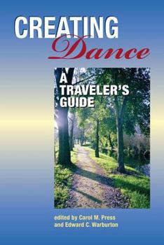 Paperback Creating Dance: A Traveler's Guide Book