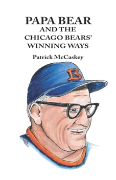 Paperback Papa Bear and the Chicago Bears' Winning Ways Book