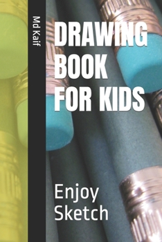 Paperback Drawing Book for Kids: Enjoy Sketch Book