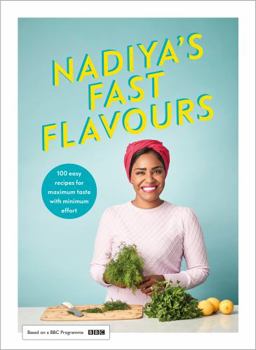 Hardcover Nadiya's Fast Flavours Book