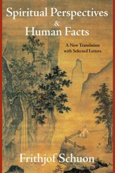 Paperback Spiritual Perspectives and Human Facts: A New Translation with Selected Letters Book