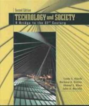 Paperback Technology and Society: A Bridge to the 21st Century Book