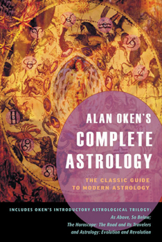 Paperback Alan Oken's Complete Astrology: The Classic Guide to Modern Astrology Book