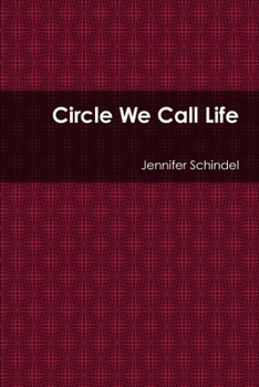 Paperback Circle We Call Life Book