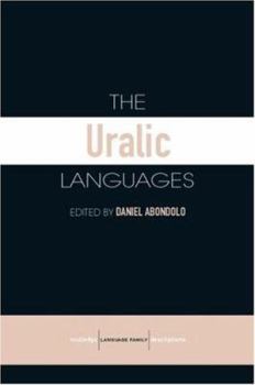 The Uralic Langauges (Routledge Language Family) - Book  of the Routledge Language Family