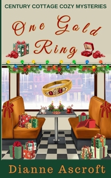 Paperback One Gold Ring: A Century Cottage Cozy Mysteries novella Book