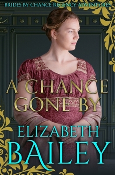 Paperback A Chance Gone By Book