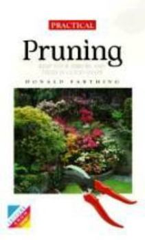 Paperback Practical Pruning: Keeping Your Shrubs and Trees in Good Shape Book