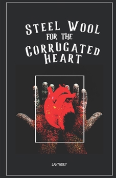 Paperback Steel Wool for the Corrugated Heart Book