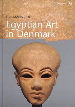 Hardcover Egyptian Art in Denmark Book