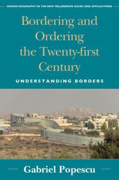 Paperback Bordering and Ordering the Twenty-first Century: Understanding Borders Book