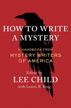 How To Write a Mystery (t): A Handbook from Mystery Writers of America