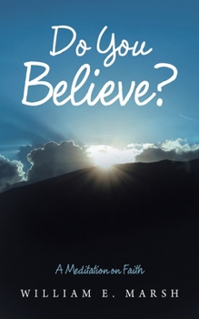 Paperback Do You Believe?: A Meditation on Faith Book