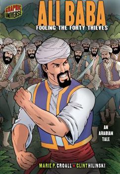 Ali Baba: Fooling the Forty Thieves ~ An Arabian Tale