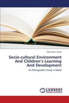 Paperback Socio-Cultural Environment and Children's Learning and Development Book