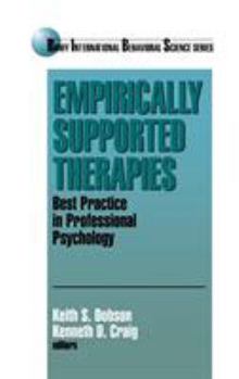 Empirically Supported Therapies: Best Practice in Professional Psychology (Banff Conference on Behavioral Science Series) - Book #5 of the Banff Conference on Behavioral Science