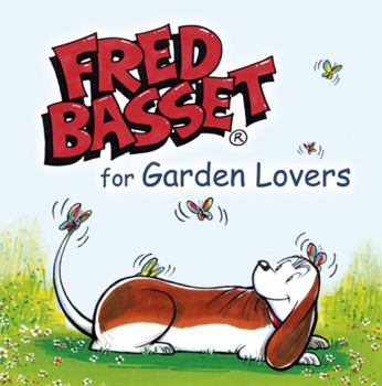 Hardcover Fred Basset for Garden Lovers Book