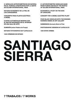 Paperback Santiago Sierra: 7 Trabajos, 7 Works Book