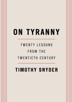 Library Binding On Tyranny: Twenty Lessons from the Twetieth Century Book