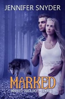 Marked - Book #1 of the Marked Duology