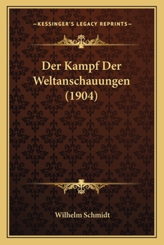 Paperback Der Kampf Der Weltanschauungen (1904) [German] Book