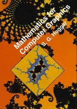 Hardcover Mathematics for Computer Graphics Book