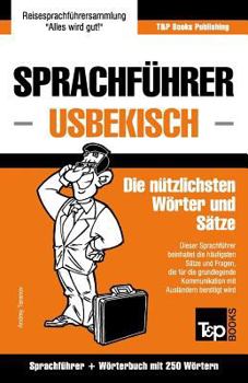 Paperback Sprachführer Deutsch-Usbekisch und Mini-Wörterbuch mit 250 Wörtern [German] Book