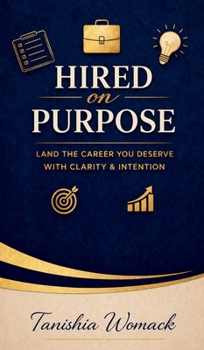 Hardcover Hired On Purpose Book