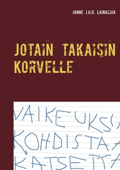 Paperback Jotain takaisin Korvelle [Finnish] Book