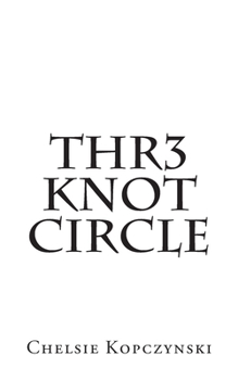 Paperback Thr3 Knot Cricle Book