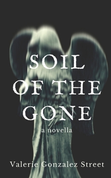 Paperback Soil Of The Gone Book