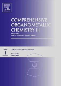 Hardcover Comprehensive Organometallic Chemistry III: From Fundamentals to Applications Book