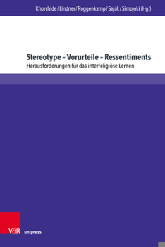 Hardcover Stereotype - Vorurteile - Ressentiments: Herausforderungen Fur Das Interreligiose Lernen [German] Book