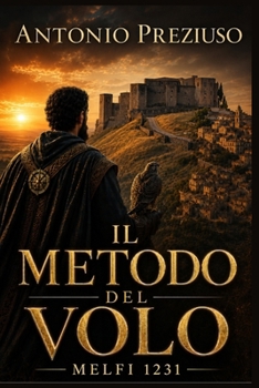 IL METODO DEL VOLO MELFI 1231 (Italian Edition)