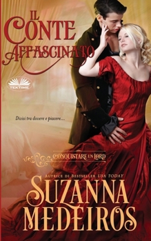 Il Conte Affascinato (Conquistare Un Lord)