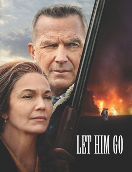 Paperback Let Him Go: Screenplay Book