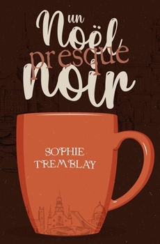 Paperback Un Noël presque Noir [French] Book