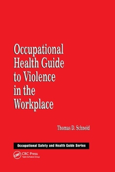 Paperback Occupational Health Guide to Violence in the Workplace Book