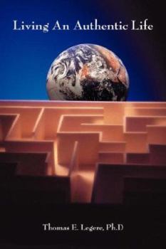 Paperback Living An Authentic Life Book