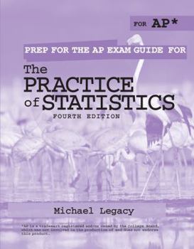 Paperback The Practice of Statistics Fourth Edition Prep for the Ap Exam Book