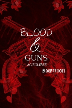 Blood & Guns: A Dark Paranormal Mafia Romance