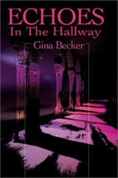 Paperback Echoes in the Hallway Book
