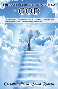 Paperback Dressed for the Kingdom of God Book