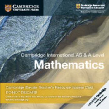 Printed Access Code Cambridge International as & a Level Mathematics Digital Teacher's Resource Access Card Book