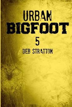 Paperback Urban Bigfoot 5 Book