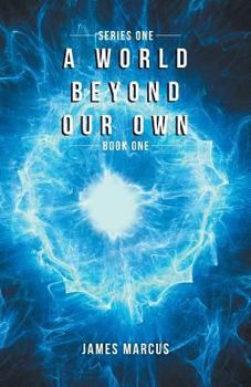 Paperback A World Beyond Our Own: Book One Book