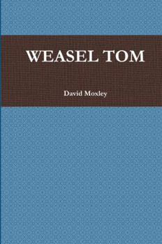 Hardcover Weasel Tom Book