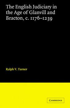 Paperback The English Judiciary in the Age of Glanvill and Bracton C.1176-1239 Book